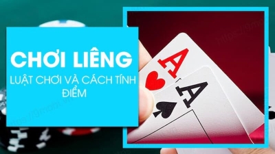 Liêng luật chơi và cách tính điểm chuẩn xác cho người mới bắt đầu